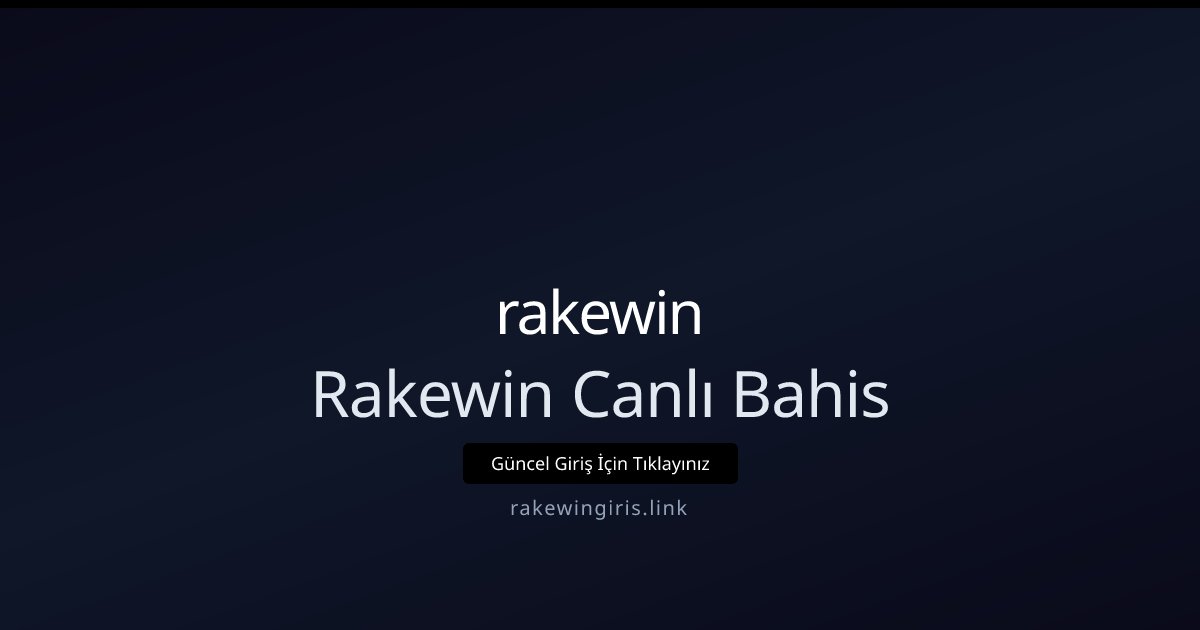 rakewin Rakewin Canlı Bahis