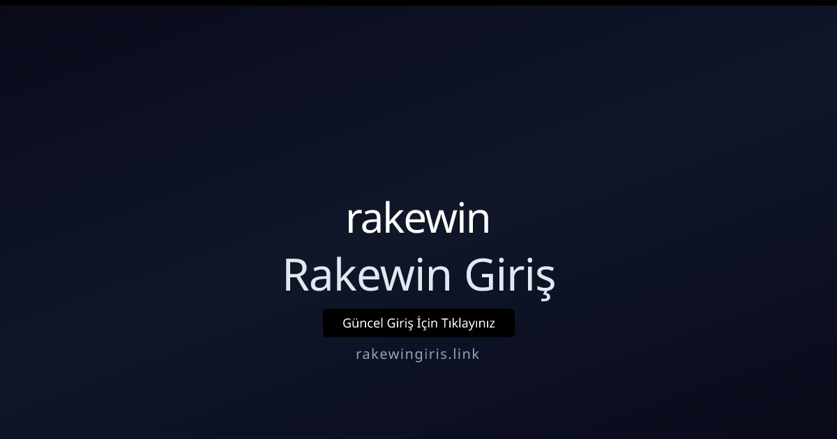 rakewin Rakewin Giriş