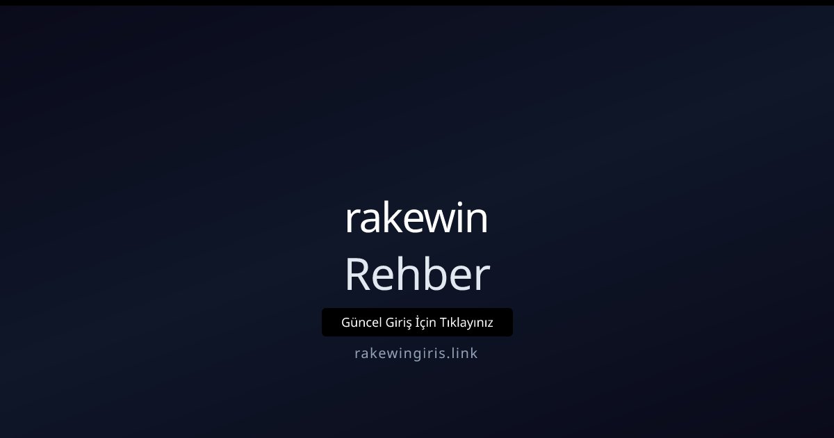 rakewin Rehber